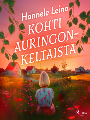 cover image of Kohti auringonkeltaista